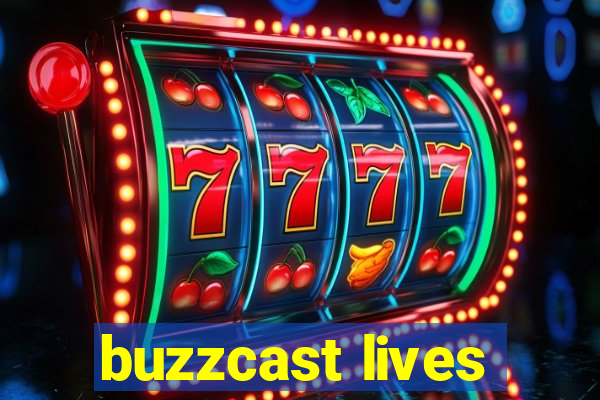 buzzcast lives